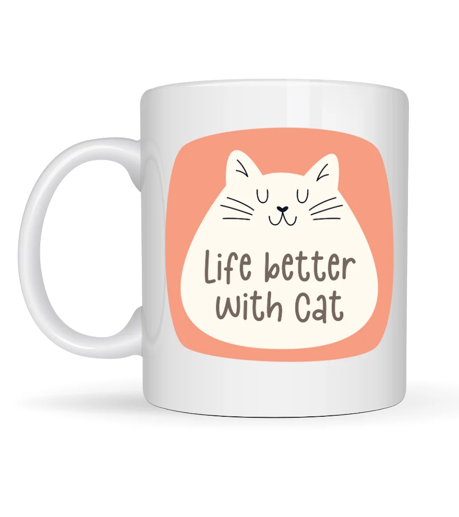 Life Better With Cat – Sevimli Kedi Tasarımlı Porselen Kupa MODEL 65 Kahve & Çay Kupası  Hediyelik Kupa