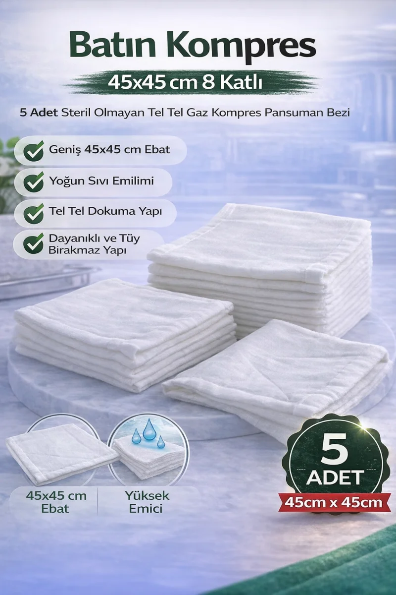 Batın Kompres 45x45 cm 8 Katlı 5 Adet Tel Tel Gaz Kompres Steril Olmayan Pansuman Bezi