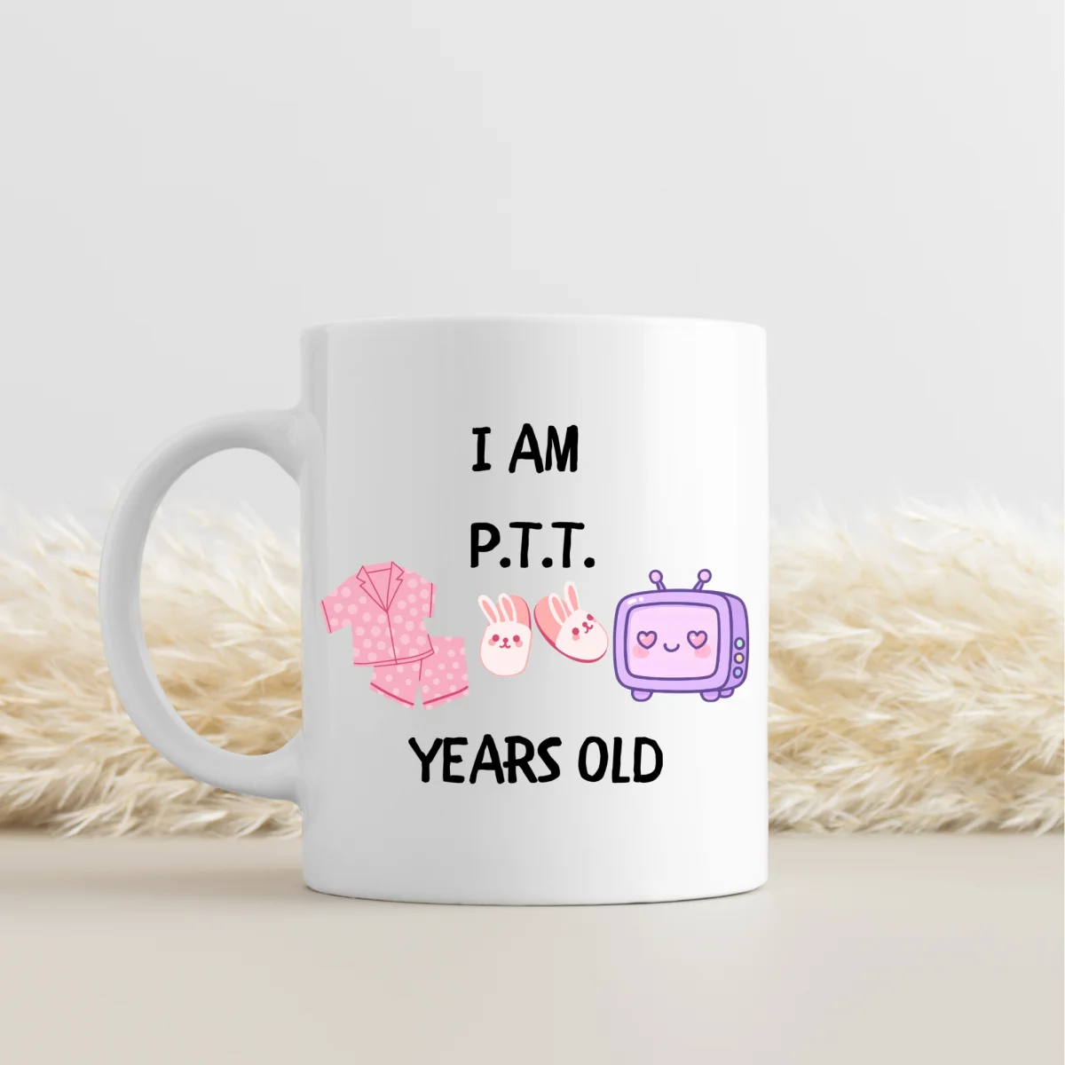 I Am PTT Years Old Tasarımlı Kupa Model 220 Eğlenceli Baskılı Seramik Kahve Kupası