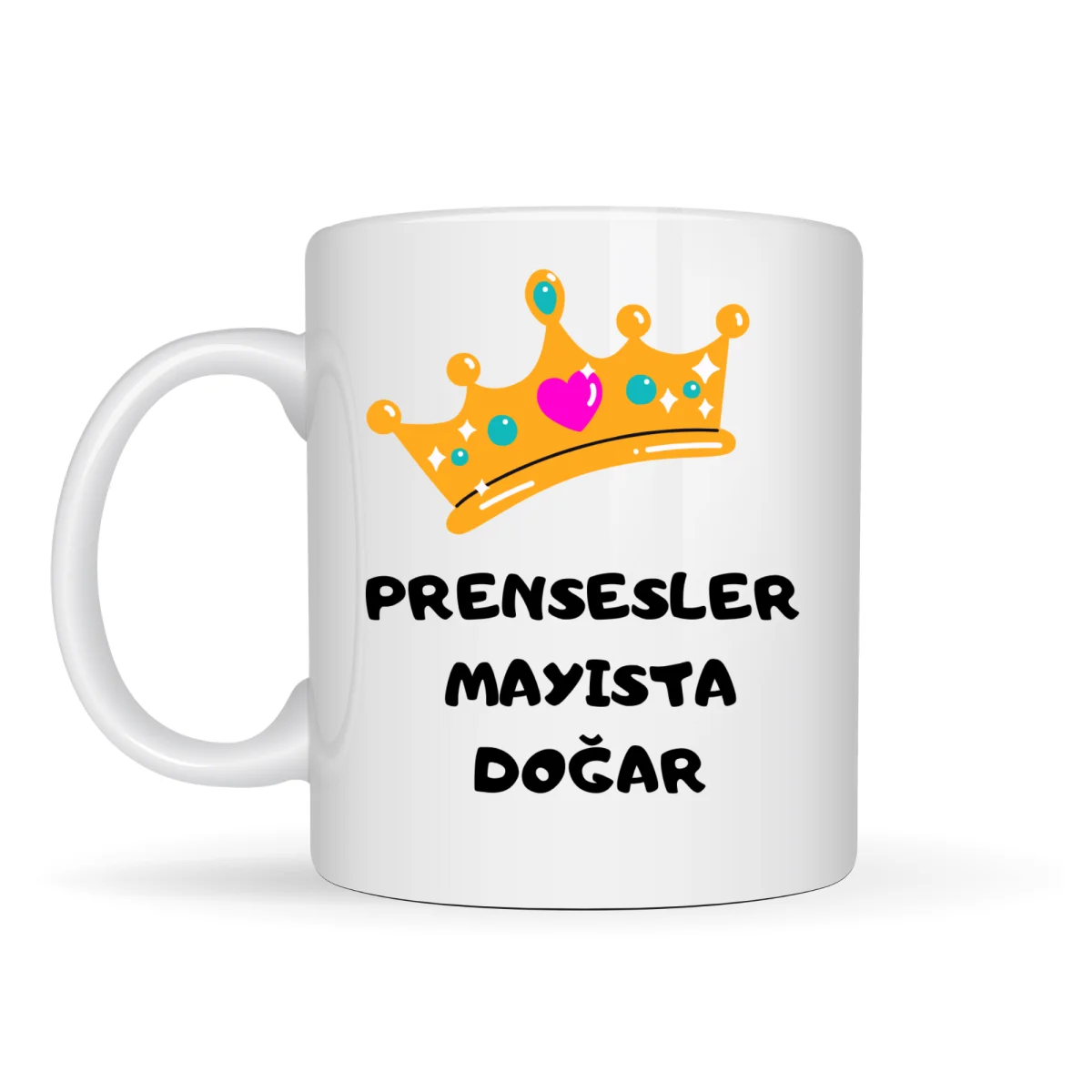 Prensesler Mayısta Doğar Yazılı Kupa Model 249 Taç Tasarımlı Mayıs Ayı Doğum Günü Temalı Seramik Kahve Kupası