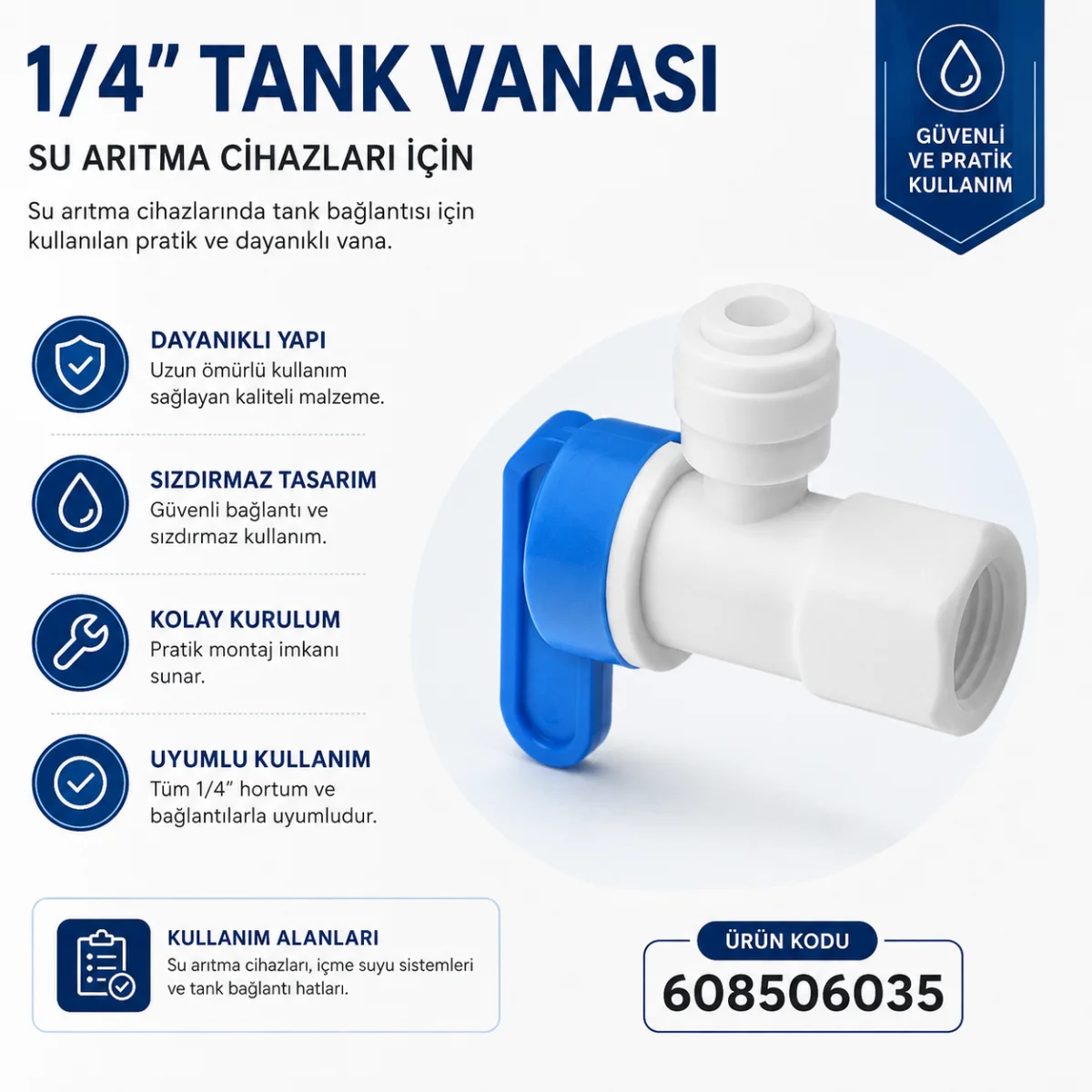 1/4 İnç Su Arıtma Tank Vanası 608506035