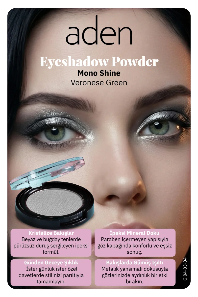 Aden Eyeshadow Powder Mono Shine - Işıltılı Göz Farı 04 Veronese Green(Gümüş Işıltısı)