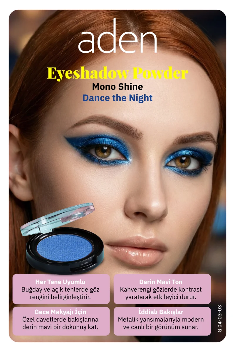 Aden Eyeshadow Powder Mono Shine - Işıltılı Göz Farı 03 Dance the Night(Mavi Işıltısı)