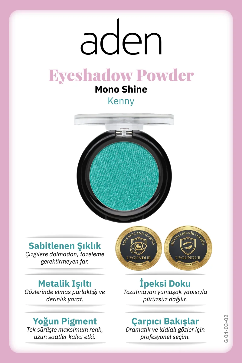 Aden Eyeshadow Powder Mono Shine - Işıltılı Göz Farı 02 Kenny(Turkuaz Işıltısı)