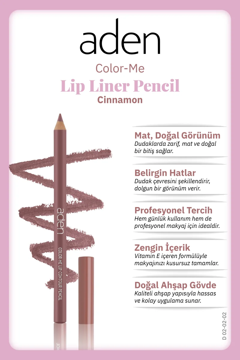 Aden Color-Me Lip Contour Pencil - Dudak Kontür Kalemi 02 Cinnamon(Tarçın)
