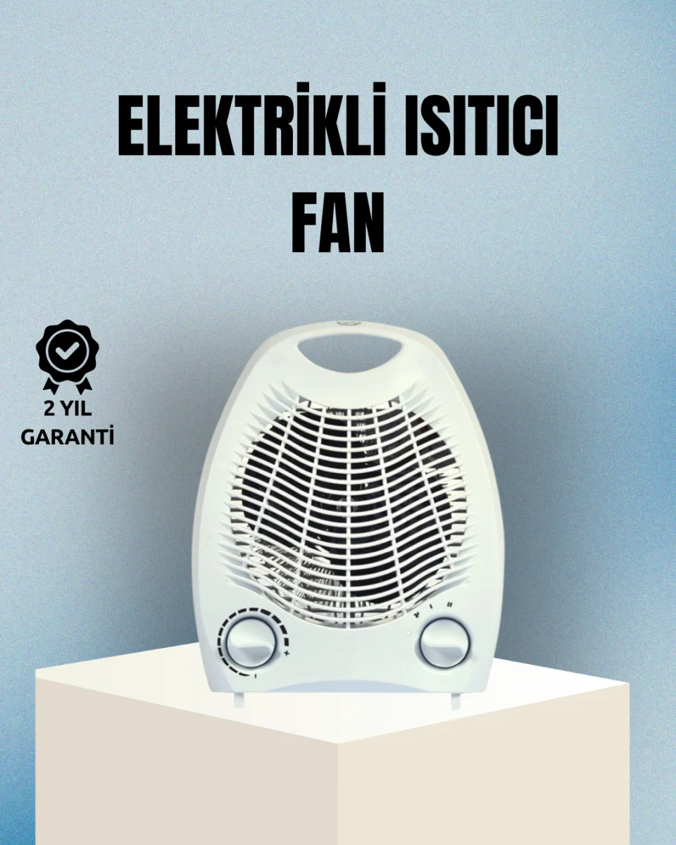 Fanlı Elektrikli Isıtıcı – 3 Kademeli Isı Ayarı ve Güvenli Kullanım